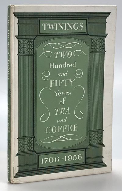 The House of Twining 1706-1956. Being a short…