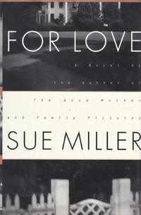 For Love by Miller, Sue - 1993-04