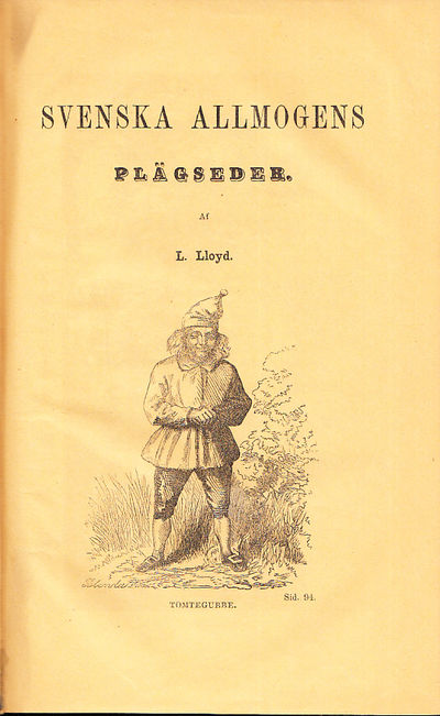Svenska allmogens plägseder af L. Lloyd.…