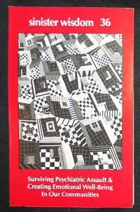 image of Sinister Wisdom 36 Winter 1988/89: Surviving Psychiatric Assault_Creating Emotional Well-Being in Our Communities