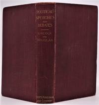 cover of Political Speeches and Debates of Abraham Lincoln and Stephen A. Douglas 1854-1861