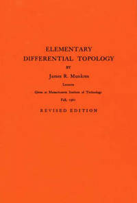 Elementary Differential Topology. (AM-54), Volume 54