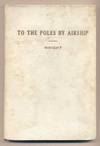 To the Poles by Airship Or Around the World Endways