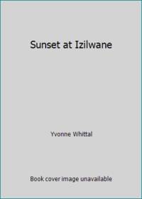 Sunset at Izilwane