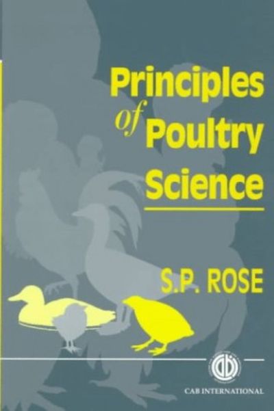 Principles of Poultry Science by S. Rose (Editor) | Paperback | 1996-01 ...