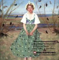 BLOMSTRINGSTID / A FLOWERING SEASON. Ring, Syberg & SLott-Møller