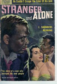 Stranger and Alone by Redding, J. Saunders - 1951