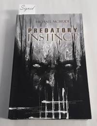 Predatory Instinct (SIGNED Limited Edition) Copy "PC" of 150 by Michael McBride - Signed First Edition - 2011 - from Book Gallery // Mike Riley (SKU: 106855)