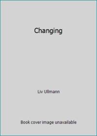 Changing by Liv Ullmann - 1977