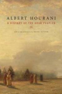 image of A History of the Arab Peoples: With a New Afterword