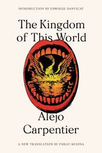 The Kingdom of This World : A Novel