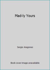 cover of Mad-ly Yours
