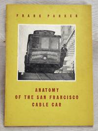 image of Anatomy Of The San Francisco Cable Car