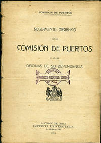 Reglamento Orgánico de la Comision de Puertos y de las Oficinas de su Dependencia