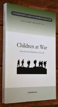image of CHILDREN AT WAR From The First World War To The Gulf