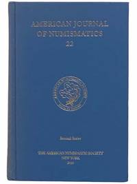 American Journal of Numismatics, No. 22 (Second Series)