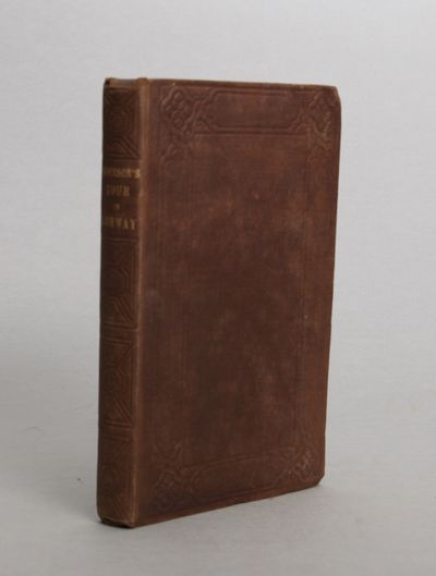 An eight weeks’ journal in Norway, &c. in 1852,…