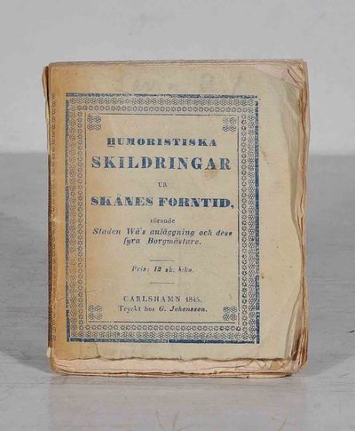 Humoristiska skildringar ur Skånes forntid,…