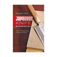 Japanese Knife Sharpening: With Traditional Waterstones