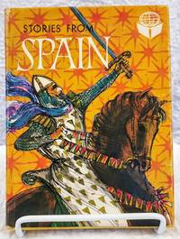 STORIES FROM SPAIN Folklore of the World by Dolch, Edward W. & Marguerite P - 1962