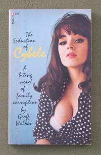 The Seduction of Cybele (Geoff Walker) de Geoff Walker - 1972