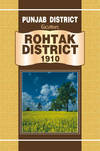 PUNJAB DISTRICT GAZETTEER,ROHTAK DISTRICT 1910