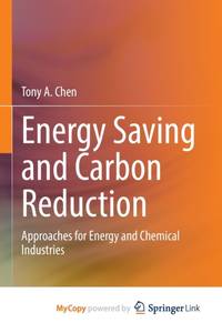 Energy Saving and Carbon Reduction : Approaches for Energy and Chemical Industries
