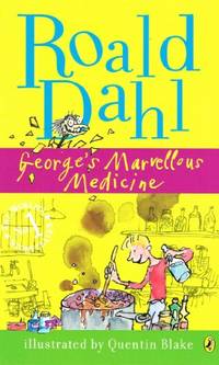 George's Marvellous Medicine by Roald Dahl by Roald Dahl
- Paperback
- 04/06/2009
- from Words Unwasted (SKU: WUB-22-28975)