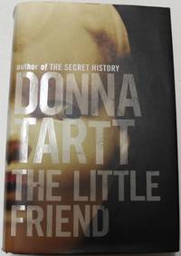 The Little Friend by Donna Tartt - 2002