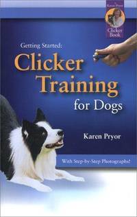 Karen Pryor, Getting Started: Clicker Training for Dogs