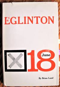 image of Eglinton. the Election Study of a Federal Constituency