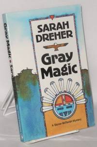 image of Gray Magic: a Stoner McTavish mystery
