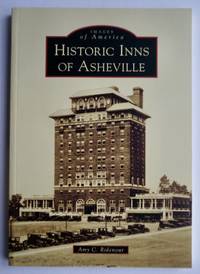 Historic Inns of Asheville Images of America