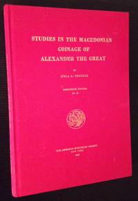 Studies in the Macedonian Coinage of Alexander the Great