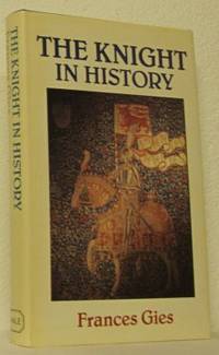 The Knight in History.