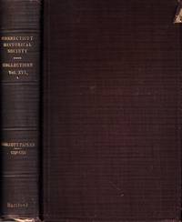 The Wolcott Papers: Correspondence and Documents During Wolcott's Governorship of the Colony of Connecticut 1750-1754 With Some of Earlier Date