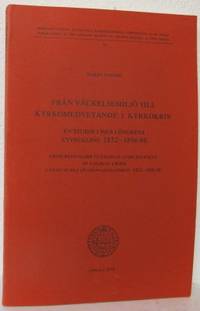 Från väckelsemiljö till kyrkomedvetande i…