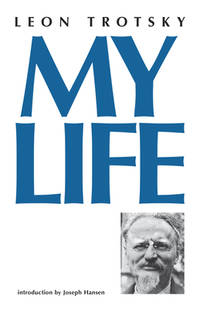 My Life : An Attempt at an Autobiography by Leon Trotsky - 1970