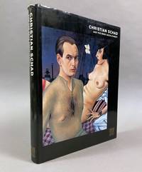 Christian Schad and the Neue Sachlichkeit by Schad, Christian - 2003