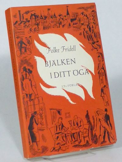 Bjälken i ditt öga. Roman.