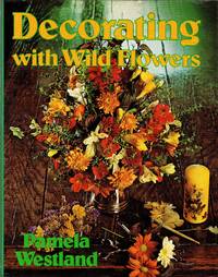 image of Decorating with Wild Flowers