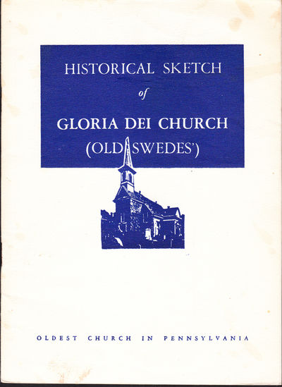 An historical sketch of Gloria Dei Church (Old…