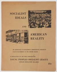 image of Socialist Ideals and American Reality: an Approach to Building a Democratic Socialist Youth Movement in the United States