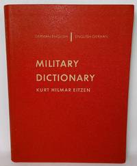 Military Dictionary by Eitzen, Kurt Hilmar - 1957