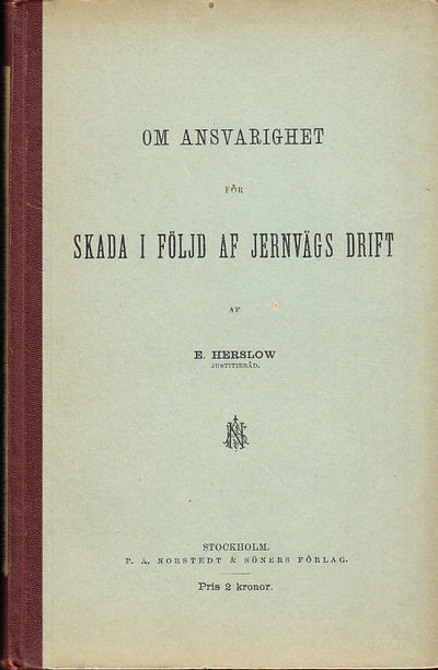 Om ansvarighet för skada i följd af jernvägs…