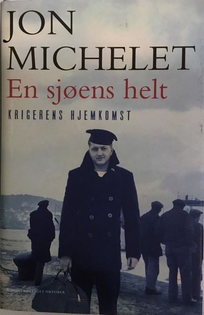 En sjøens helt. Krigerens hjemkomst. Roman
