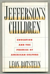 Jefferson's Children: Education and the Promise of American Culture