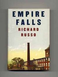 Empire Falls  - 1st Edition/1st Printing by Russo, Richard - 2001