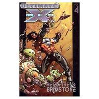 Ultimate X-Men - Volume 4 : Hellfire & Brimstone