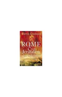 Rome and Jerusalem: The Clash of Ancient Civilizations